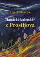 Hanácké (ale taky malohanácké) kalendář, aneb svět viděný skrz pranostiky
